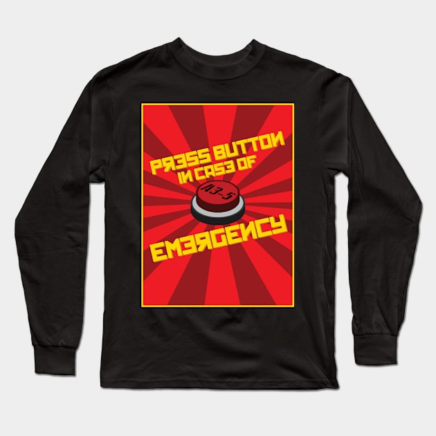 AZ-5 - Press button in case of emergency Long Sleeve T-Shirt by NVDesigns